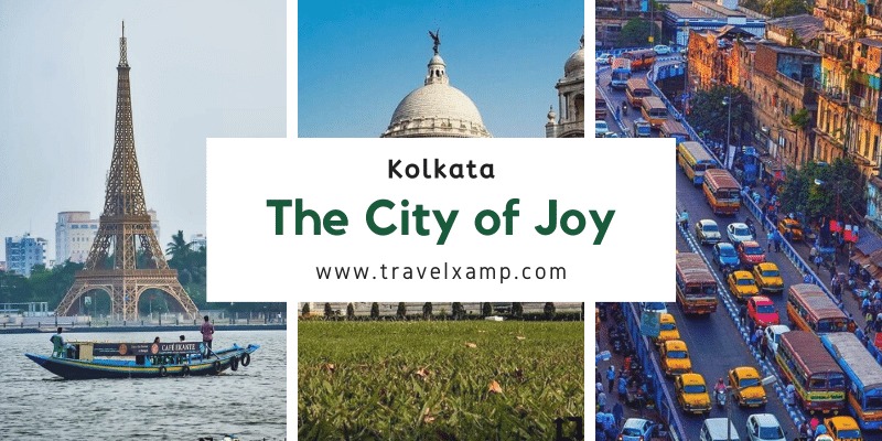 Kolkata: The City of Joy