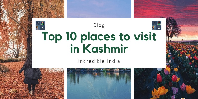 Places to visit in Kashmir