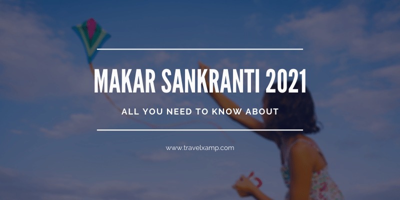 Makar Sankranti 2021