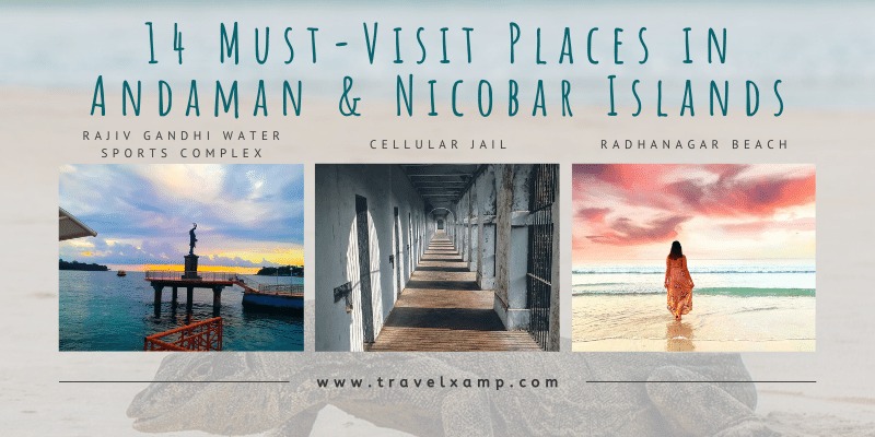 Must visit places in Andaman & Nicobar Island