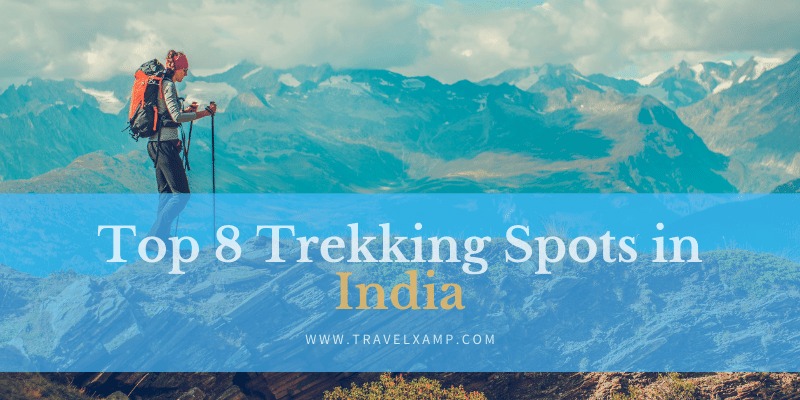 Trekking Spots in India