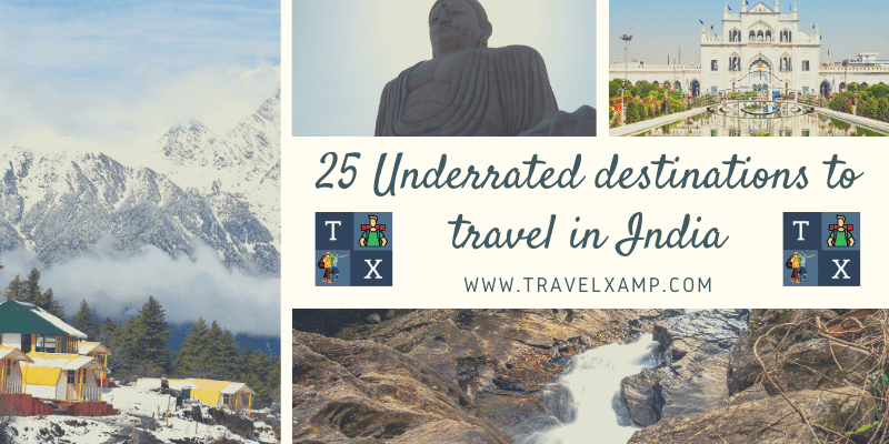 25 Underrated destinations to travel in India