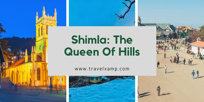 Shimla The Queen Of Hills