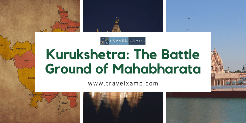 Kurukshetra: The Battle Ground of Mahabharata