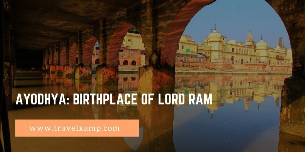 Ayodhya: Birthplace of Lord Ram