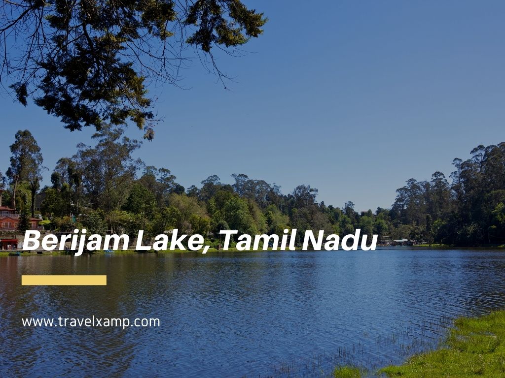 Berijam Lake, Tamil Nadu