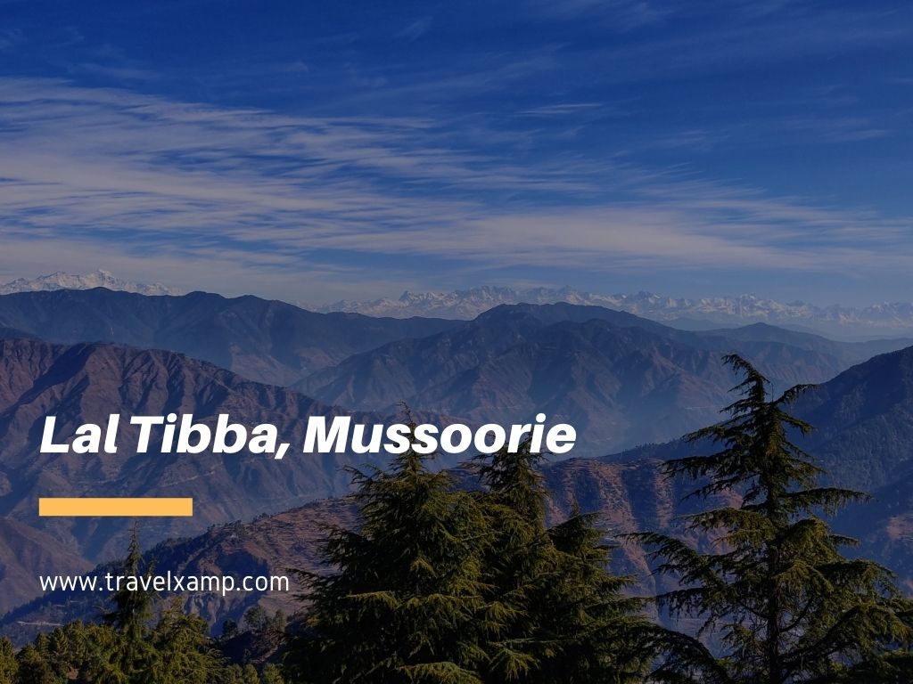 Lal Tibba, Mussoorie