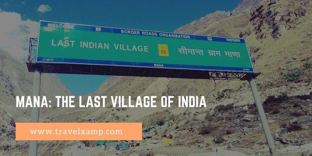 Mana: The last village of India