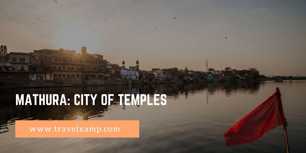 Mathura: City of Temples