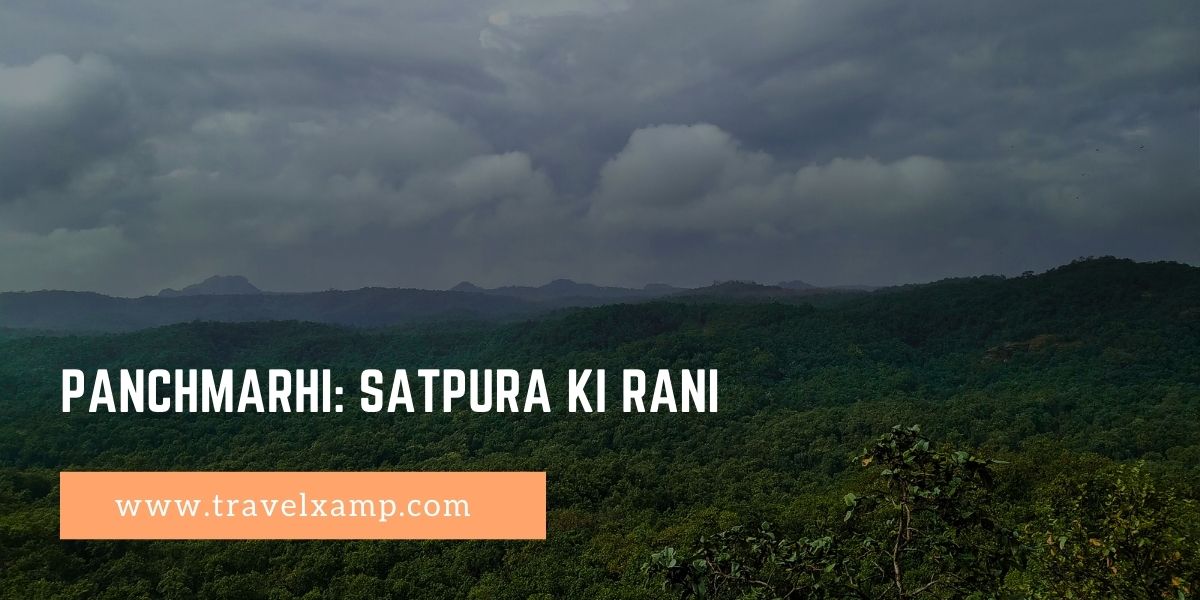 Panchmarhi: Satpura ki Rani