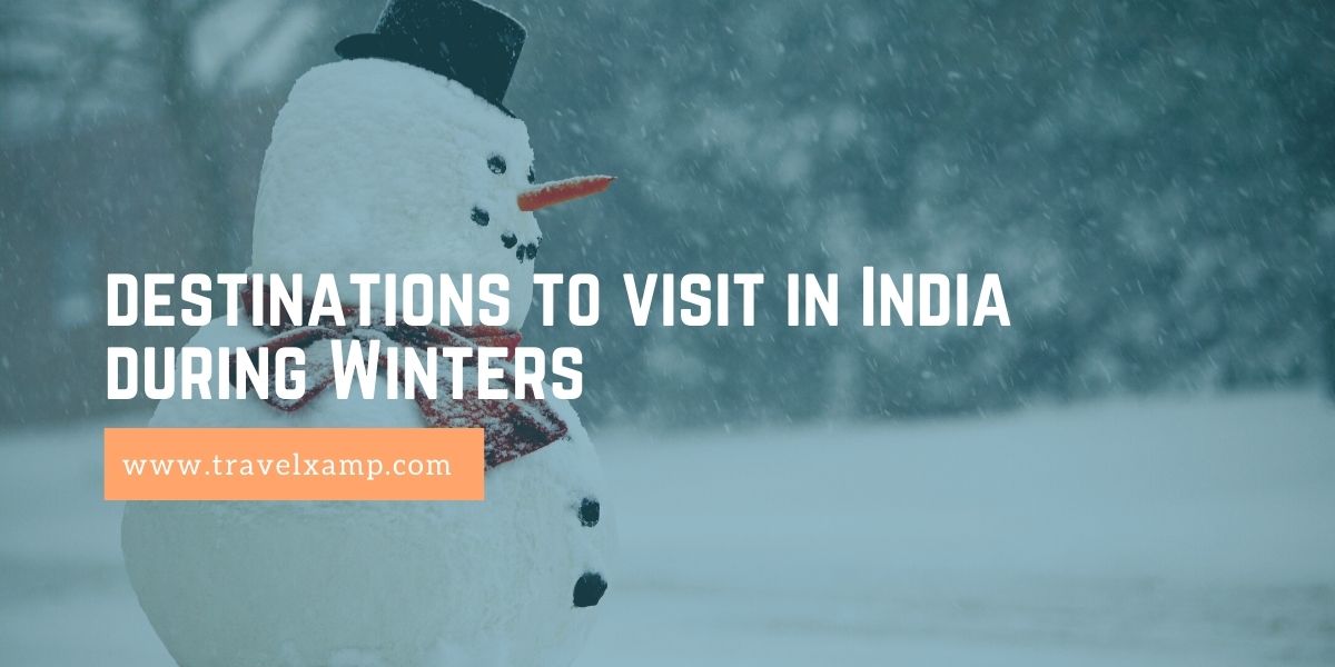 Destinations to visit in India during Winters