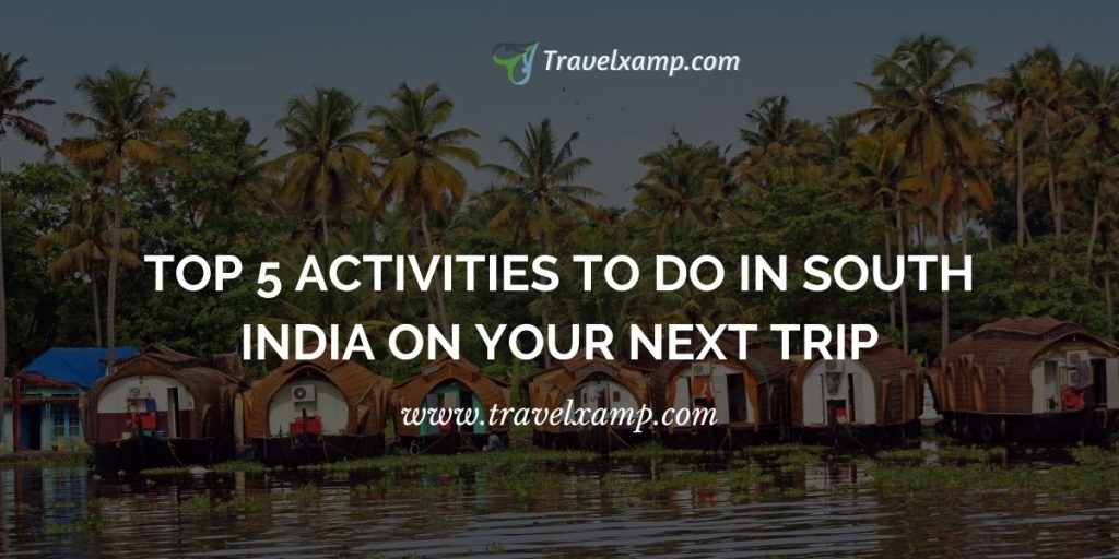 Activities to do in South India