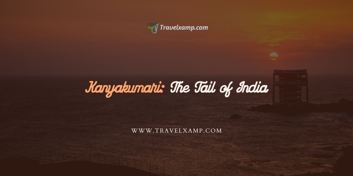 Kanyakumari: The Tail of India