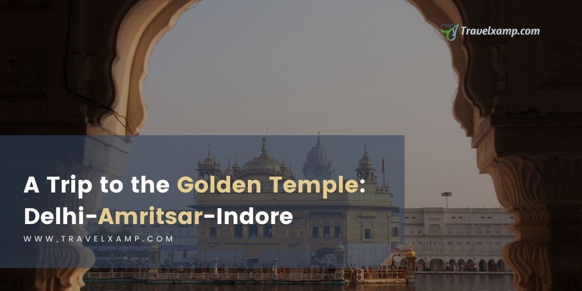 A Trip to the Golden Temple