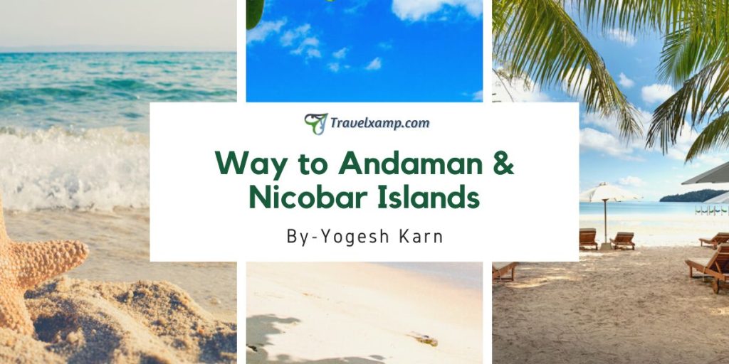 Way to Andaman & Nicobar Islands